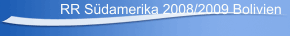 RR Südamerika 2008/2009 Bolivien