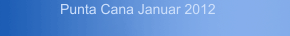 Punta Cana Januar 2012