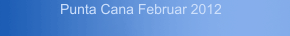 Punta Cana Februar 2012