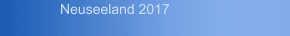 Neuseeland 2017