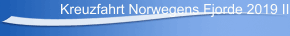 Kreuzfahrt Norwegens Fjorde 2019 II