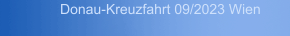 Donau-Kreuzfahrt 09/2023 Wien