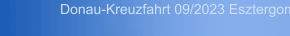 Donau-Kreuzfahrt 09/2023 Esztergom