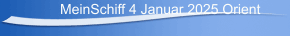 MeinSchiff 4 Januar 2025 Orient