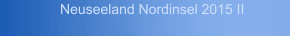 Neuseeland Nordinsel 2015 II