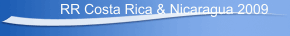 RR Costa Rica & Nicaragua 2009