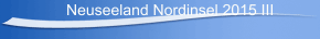 Neuseeland Nordinsel 2015 III