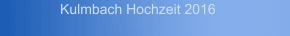 Kulmbach Hochzeit 2016